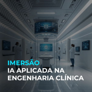 Imersão - IA Aplicada na Engenharia Clínica